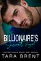 The Billionaire’s Secret Regret · A Second Chance, Secret Baby Romance.