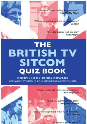 The British TV Sitcom Quiz Book