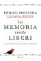 La Memoria Rende Liberi