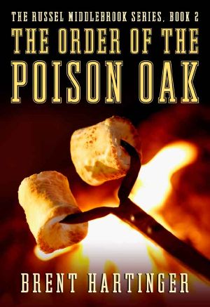 The Order of the Poison Oak (The Russel Middlebrook Series Book 2)