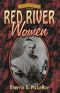 Red River Women (Women of the West Series (Plano, Tex.).)