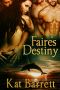 Faire's Destiny