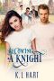 Becoming A Knight (The Knights of Knightingale Prep Book 1)