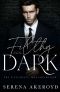 Filthy Dark · A SECOND CHANCE/SECRET BABY, MAFIA ROMANCE (THE FIVE POINTS' MOB COLLECTION Book 3)