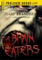 The Brain Eaters