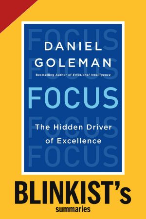 Focus by Daniel Goleman