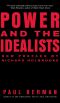 Power and the Idealists · Or, the Passion of Joschka Fischer and Its Aftermath