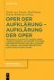 Oper der Aufklärung · Aufklärung der Oper