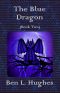 The Blue Dragon (Dragon Adventure Series · Book Two)