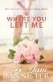 Where You Left Me, Volume 2