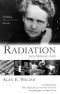 Radiation and Modern Life · Fulfilling Marie Curie's Dream