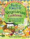 Fix-It and Forget-It Vegetarian Cookbook · 565 Delicious Slow-Cooker, Stove-Top, Oven, And Salad Recipes, Plus 50 Suggested