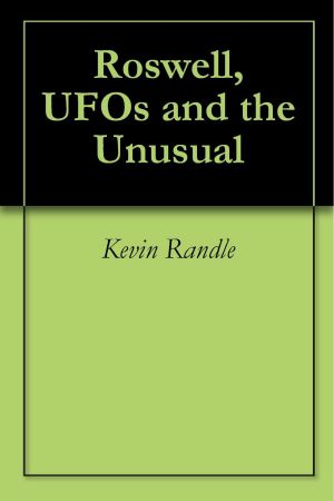 Roswell, UFOs and the Unusual