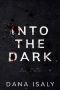 Into The Dark