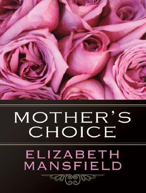 Mother's Choice