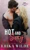 Hot and Sexy (Some Like It Hot Book 1)