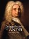 George Frideric Handel (Dover Books on Music)