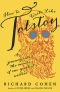 How to Write Like Tolstoy · A Journey Into the Minds of Our Greatest Writers