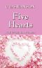 Five Hearts · A Tale Of Faith, Love, & Destiny