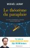 Le Théorème Du Parapluie Ou L'Art D'Observer Le Monde Dans Le Bon Sens