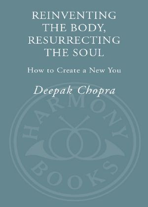 Reinventing the Body, Resurrecting the Soul