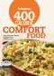 Good Housekeeping 400 Calorie Comfort Food