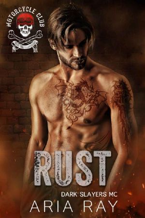 Rust (Dark Slayers MC Book 14)