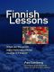 Finnish Lessons · What Can the World Learn from Educational Change in Finland? (Series on School Reform)