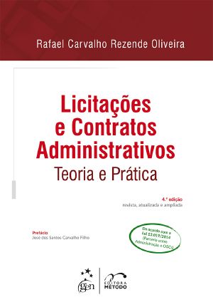 Licitações E Contratos Administrativos - Teoria E Prática