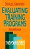 Evaluating Training Programs · the Four Levels