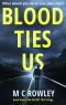 Blood Ties Us · the Blood Ties Action Thriller Trilogy Book 1 (The Blood Ties Trilogy)