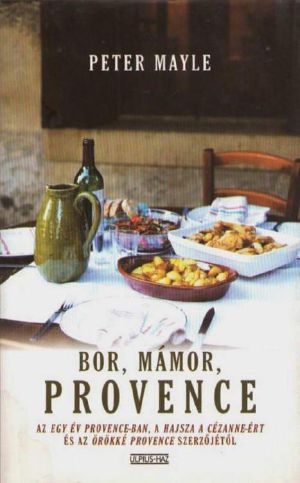 Bor, mámor, Provence