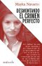 Desmontando el crimen perfecto