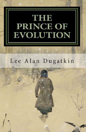 The Prince of Evolution · Peter Kropotkin's Adventures in Science and Politics