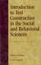 Introduction to Test Construction in the Social and Behavioral Sciences