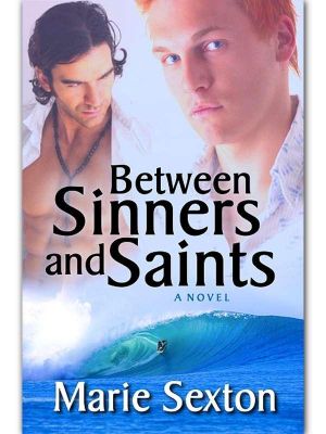 Between Sinners And Saints