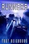 Runners · Runners Book One (The Runners Series 1)