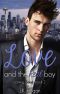 Love and the Real Boy - Coming About, Book 2