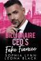 Billionaire CEO's Fake Fiancee: A Billionaire Fake Marriage Romance