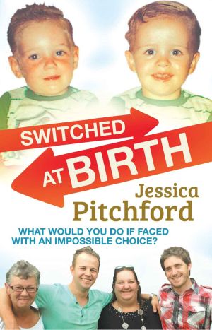 Switched at Birth · What Would You Do if Faced With an Impossible Choice?