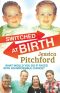 Switched at Birth · What Would You Do if Faced With an Impossible Choice?