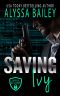 Saving Ivy: Safe and Secure Book 3