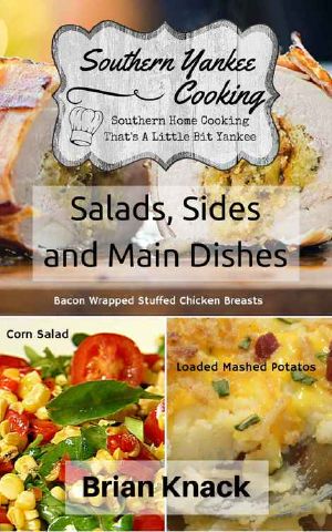 Southern Yankee Cooking · Salads, Sides and Main Dishes