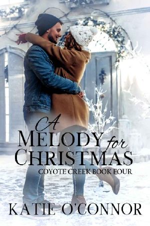 A Melody for Christmas: Coyote Creek Book 4