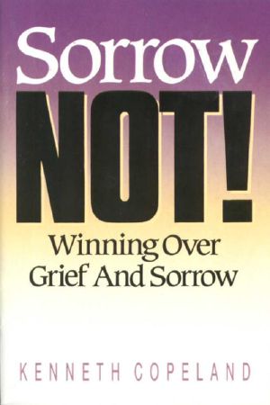 Sorrow Not!