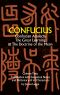 Confucian Analects, the Great Learning and the Doctrine of the Mean