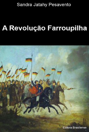 A Revolução Farroupilha