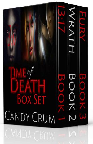 Time of Death Series · Books 1-3 · An Eternal Series Boxed Set