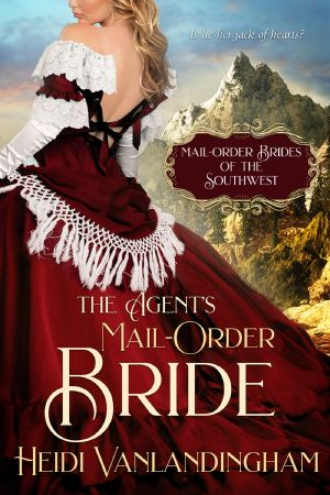 The Agent's Mail-Order Bride