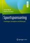 Sportsponsoring · Grundlagen, Konzeption und Wirkungen